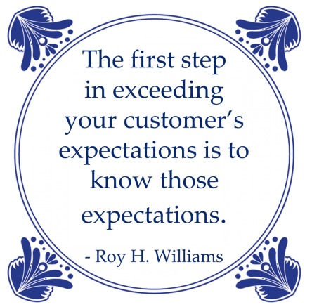 customer expectation knowing roy williams quote